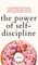The Power of Self-Discipline