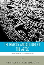 The World's Greatest Civilizations