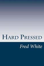 Hard Pressed
