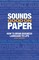 Sounds Good on Paper
