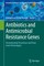 Antibiotics and Antimicrobial Resistance Genes