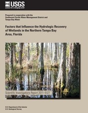 Factors that Influence the Hydrologic Recovery of Wetlands in the Northern Tampa Bay Area, Florida