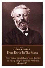 Jules Verne's from Earth to the Moon