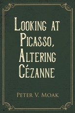 Looking At Picasso, Altering CÃ©zanne