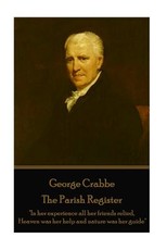 George Crabbe - The Parish Register