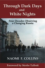 Through Dark Days and White Nights: Four Decades Observing a Changing Russia