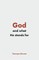 God and What He Stands For