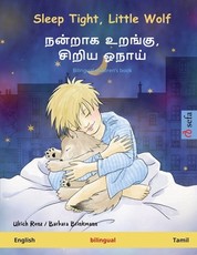 Sleep Tight, Little Wolf - நன்றாக உறங்கு, சிறிய ஓநாய் (English - Tamil)