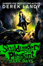 Skulduggery Pleasant 04. Dark Days