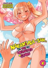 Nakamura-San, the Uninvited Gyaru Vol. 6