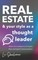 Real Estate & Your Style as a Thought Leader