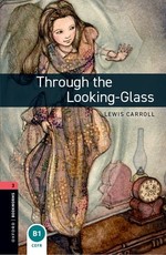 Oxford Bookworms 3e 3 Through the Looking Glass MP3 Pack