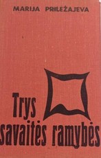 Trys savaitės ramybės