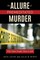 The Allure of Premeditated Murder
