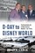 D-Day to Disney World