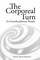 Corporeal Turn