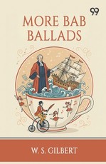 More Bab Ballads