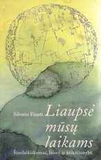 Liaupsė mūsų laikams