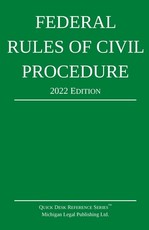 Federal Rules of Civil Procedure; 2022 Edition