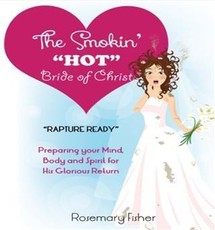 Smokin' &quote;HOT&quote; Bride of Christ