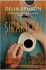 SIRAKŪZAI: prikaustantis romanas apie kelionę į Sirakūzus... ir santuokos gelmes