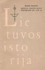 Lietuvos istorija. Lietuva laisvės kovų sūkuriuose (IX–XIX a.)