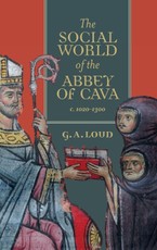 Social World of the Abbey of Cava, C. 1020-1300