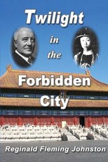 Twilight in the Forbidden City (Illustrated and Revised 4th Edition)
