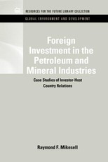 Foreign Investment in the Petroleum and Mineral Industries