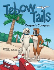 Tebow Tails: Caspar's Conquest