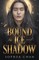 Bound by Ice and Shadow