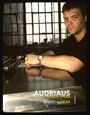 Audriaus Naujokaičio laikas