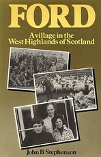 Ford-A Village in the West Highlands of Scotland