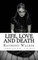 Life, Love and Death