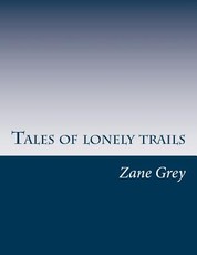 Tales of lonely trails