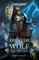 Legends of the Wolf: The Omnibus