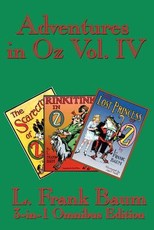 Adventures in Oz Vol. IV
