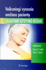 Veiksmingi vyresnio amžiaus pacientų skausmo gydymo būdai