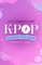 K-pop: Making the Band