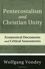 Pentecostalism and Christian Unity