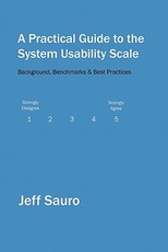 A Practical Guide to the System Usability Scale