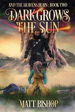 Dark Grows the Sun