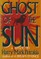 Ghost of the Sun