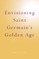 Envisioning Saint Germain's Golden Age