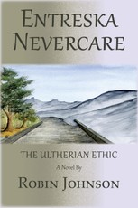 Entreska Nevercare: The Ultherian Ethic