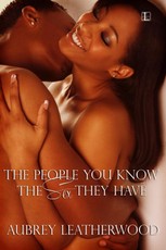 The People You Know, the Sex They Have