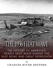 The 1936 North American Heat Wave