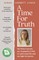 A Time for Truth
