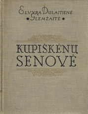 Kupiškėnų senovė