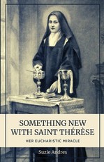 Something New with St. ThÃ©rÃ¨se